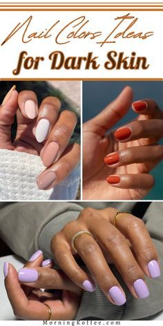 Best Dip Nail Color For Dark Skin, Nail Polish Colors Dark Skin, Nail Design For Morena Skin, Mail Color For Brown Skin, Nail Polish Ideas For Brown Skin, Classy Nails For Brown Skin, Gel Nail Designs Brown Skin, Dark Skin Tone Nail Polish, Nail Polish For Morena Skin