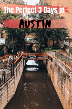 the perfect 3 days in austin, texas