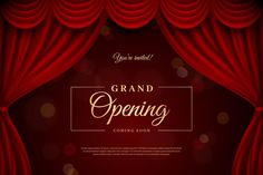 the grand opening is coming soon with red curtains and gold lettering on it's side