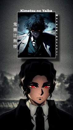 an anime character with red eyes in front of a black and white poster that says kimotsu no yaiba