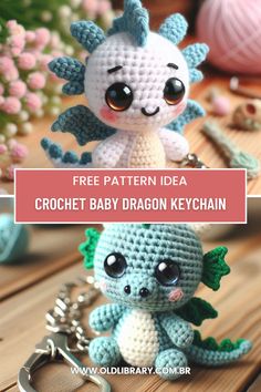 crochet baby dragon keychain with text overlay reading free pattern idea crochet baby dragon keychain