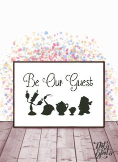 a sign that says be our guest with silhouettes of disney characters on the side