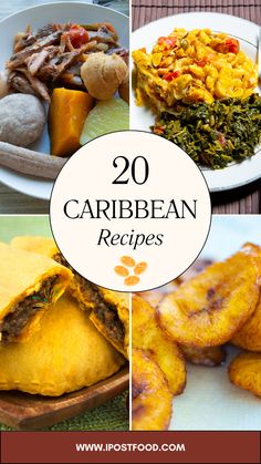 various pictures of different types of food and the words, 20 caribbean recipes