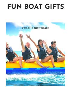 a group of people riding on top of an inflatable raft with the caption fun boat gifts