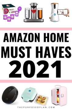 the words amazon home must haves in front of an image of kitchen appliances and appliances