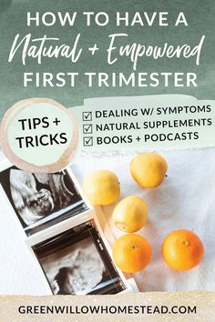 lemons and an old photo with the title how to have a natural & emppowed first trimester