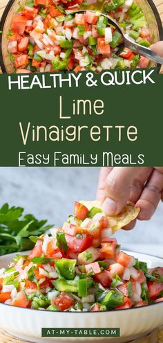 Refreshing lime vinaigrette with chopped tomatoes, onions, and parsley. A healthy and quick dip for a healthy family meal. Homemade Vinaigrette, Lime Vinaigrette, Vinaigrette Dressing, Fresh Salsa, Easy Family Meals