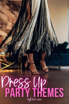 a woman is dancing on the dance floor with text that reads dress up party themes