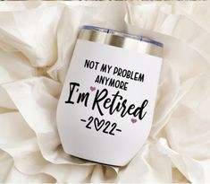 Retirement Gifts for Women, Retirement Gifts, Not My Problem Anymore I'm Retired, Retirement Party, Retirement 2023, Co-Worker Retirement Such a cute gift for the newly retired!  You will absolutely love this white stainless steel tumbler with a hint of sparkle!   The design is done in black font with the hearts in the color of your choice. Select your retirement year from the drop down box below. ♥PERSONALIZATION If you would like to add a name to the back of the tumbler - please leave the name in the personalization box below. ♥CARE INSTRUCTIONS These glasses are made using a high quality vinyl. To ensure long life of of your glass, hand wash only and pat to dry. ♥We do not include invoices in the package. ♥Each order is handmade to order, actual product may differ slightly from picture. Retirement Vinyl Ideas, Retirement Glass Ideas, All White Retirement Party, Retired Tumbler Ideas, Retirement Gifts Cricut, Co Worker Retirement Gift, Retirement Mug Ideas, Retirement Cricut Ideas, Retirement Party Ideas Women