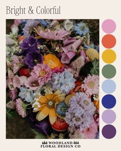 a bouquet of flowers with the words bright and colorful