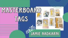 an advertisement for the masterboard tags with jamie naddaki on it's front cover