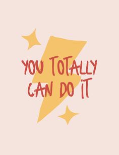 You totally can do it Motivational poster You Can Do It Poster, You Can Do This Aesthetic, Poster Prints Motivation, Retro Motivational Poster, Do It For Yourself Wallpaper, Motivational Posters For Room Aesthetic, You Can Do It Wallpaper, Happy Words Inspiration Good Vibes, Motivational Posters For Room