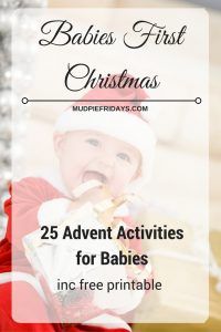 a baby in a santa suit eating something with the words babies first christmas 25 adverts for babies inc free printable