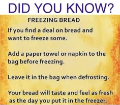 a sign that says, did you know? freezing bread if you find a deal on bread and want to freeze some