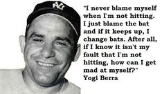 a black and white photo with a quote from yogi berra