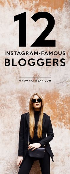 The best fashion bloggers to follow on Instagram Fashion Blog Names, Business Thoughts, Fashion Blogger Instagram, Business Knowledge, Fashion Blogging, Instagram Famous, Blogging Inspiration, Fashion Blogs, Blogger Tips