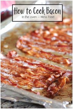 bacon is cooking in the oven on top of a sheet of tin foil with text overlay