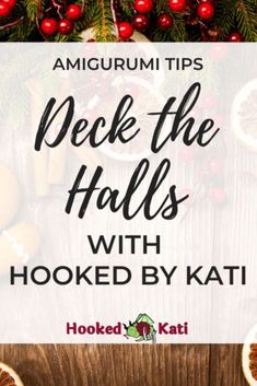 the words deck the hall with hooked by kati surrounded by oranges and other fruits