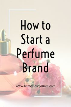 Are you ready to start your own perfume brand? Here are the basics of launching and running a successful perfume business. How to Start a Perfume Brand How To Sell Perfume, Perfume Design Ideas Logo, Starting A Perfume Business, Small Perfume Business, Purfume Business Ideas, Fragrance Business Name Ideas, Perfum Package Design, Best Perfume Bottle Design, How To Start Perfume Business