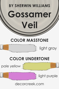 three different shades of paint are shown in this graphic style, with the words gossamer