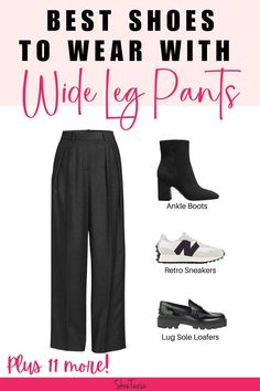 Text reading the most Stylish Shoes To Wear With Wide Leg Pants over image of black wide leg pants and 3 different shoe styles. Outfits Trousers, Wide Pants Outfit, Best Heels, What Shoes To Wear, Wide Leg Pants Outfits, Styling Guide, Pants Outfits, Wide Pants, Dress Pant