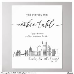 the pittsburgh skyline table sign is shown in black and white, with an artistic calligraphy font