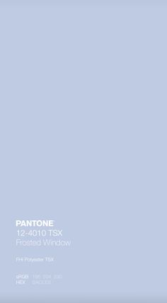 pantone's 12 - 4010 tcx frosted window