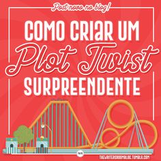 a poster with the words como criar um plot trust supreendente