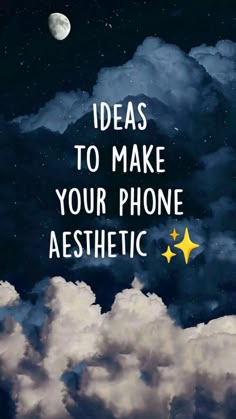 the text reads, ideas to make your phone aesthetic