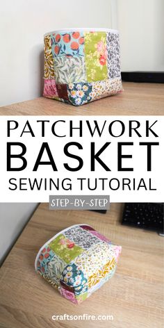 a sewing project with the words patchwork basket sewing pattern on it and an image of a