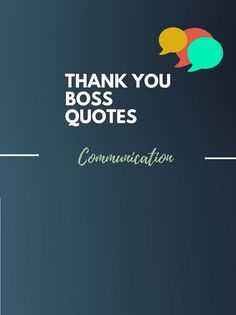 the words thank you boss quotes are written in white and green on a blue background