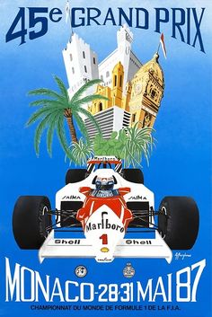 a poster for the monaco grand prix with a racing car on it's side