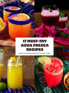 different types of drinks are shown with text overlays that reads, 12 must - try aqua fresca recipes