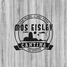 the logo for mos eisley's cantina no druids