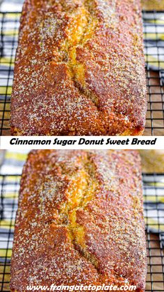 two pictures of cinnamon sugar donut sweet bread on a cooling rack, with the top half cut off