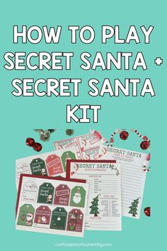 how to play secret santa and secret santa kit with text overlay that reads, how to play secret santa + secret santa kit