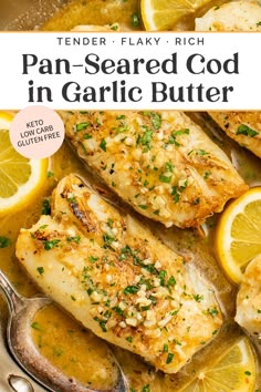 pan seared fish in garlic butter with lemons and parsley on the side