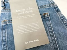 the back pocket of a pair of jeans with an advertise for everlane