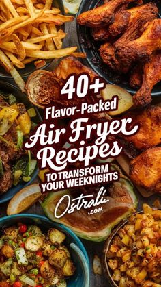 the cover of 40 flavor - packed air fryer recipes to transform your weeknights