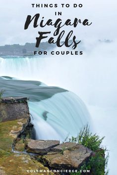 niagara falls with text overlay that reads things to do in niagara falls for couples