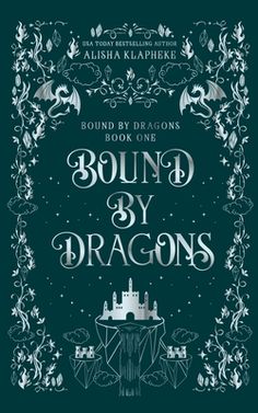 the cover to bound by dragon's, with an illustration of a castle in the background