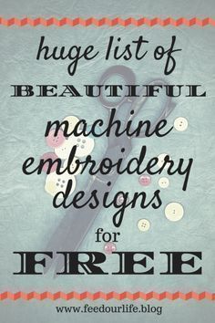 Huge list of beautiful free machine embroidery designs for instant download from lots of designersFree designs for hundreds of projectsGet my list now Embroidering Machine, Free Embroidery Patterns Machine, Machine Embroidery Designs Projects, Free Machine Embroidery Designs Patterns, Machine Embroidery Tutorials, Brother Embroidery Machine, Sewing Machine Embroidery, Embroidery Design Download, Machine Embroidery Projects