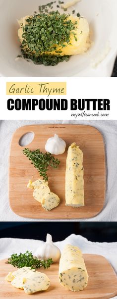 garlic thyme compound butter on a cutting board