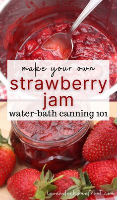 strawberry jam canned and sitting on a table with fresh strawberries Canned Strawberry Jam, Canning Strawberries, Strawberry Jam Recipe Without Pectin, Strawberry Jelly Recipes, Jam Canning, Easy Strawberry Jam, Canning Jam Recipes, Canned Strawberries, Easy Canning