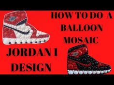 how to do a balloon mosaic jordan 1 design