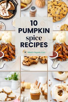 pumpkin spice recipe collage with the words 10 pumpkin spice recipes