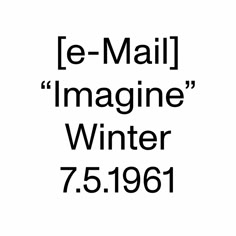 the words le mail imagine winter are in black and white letters on a white background