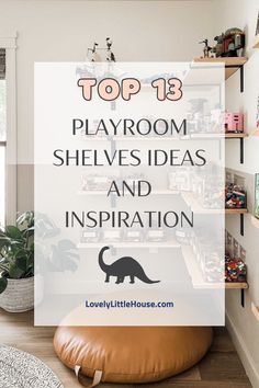 the top 13 playroom shelves ideas and inspiration