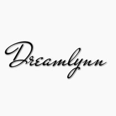 the word dreamlynn written in cursive writing on a white background with black ink