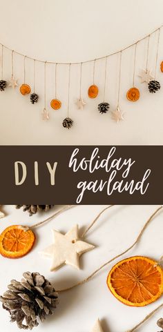 holiday garland with pine cones and orange slices